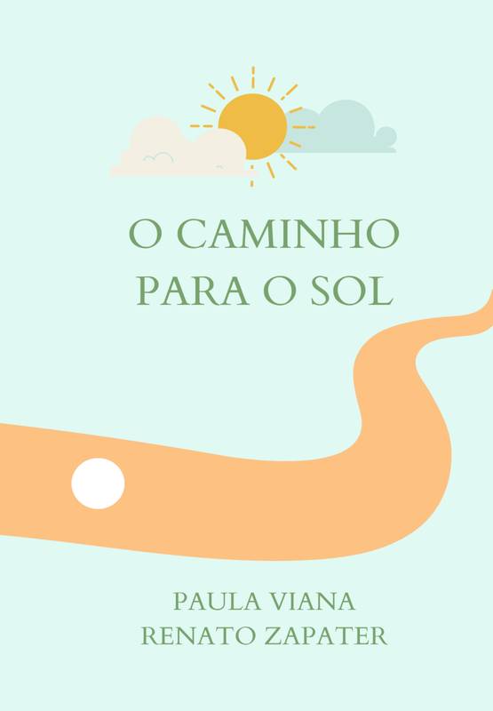 O CAMINHO PARA O SOL