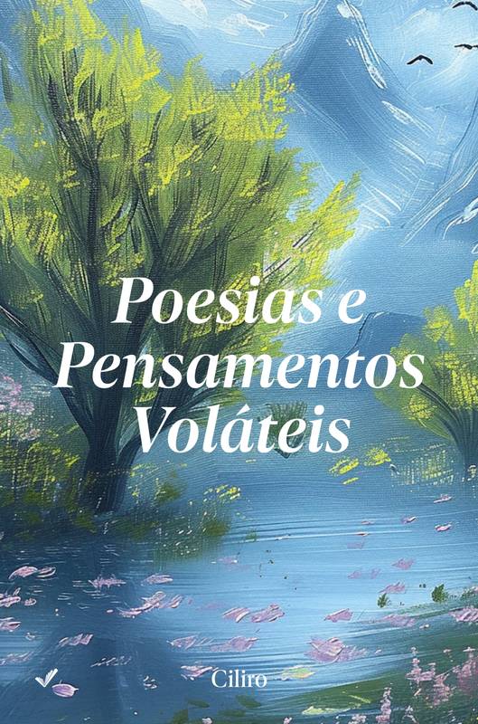 Poesias e Pensamentos Voláteis