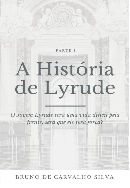 A História de Lyrude 1