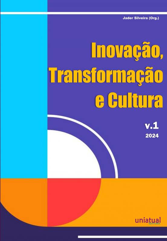 Inovação, Transformação e Cultura - Volume 1