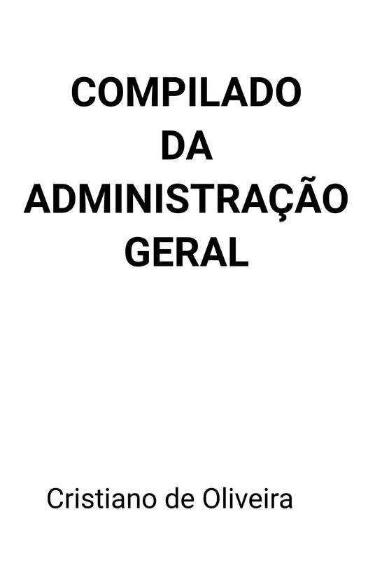 Compilado da Administração Geral