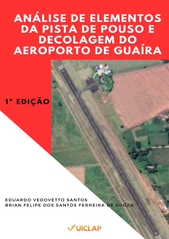 ANÁLISE DE ELEMENTOS DA PISTA DE POUSO E DECOLAGEM DO AEROPORTO DE GUAÍRA