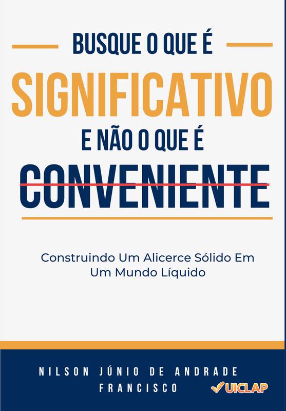 Busque o que é Significativo e não o que é Conveniente