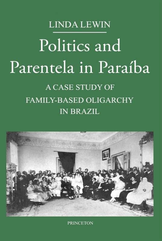 POLITICS AND PARENTELA IN PARAIBA