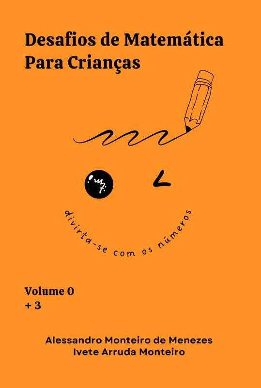 Desafios de Matemática Para Crianças - Vol. 0