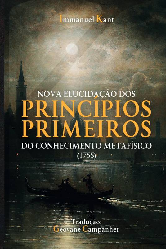 Nova Elucidação dos Princípios Primeiros do Conhecimento Metafísico