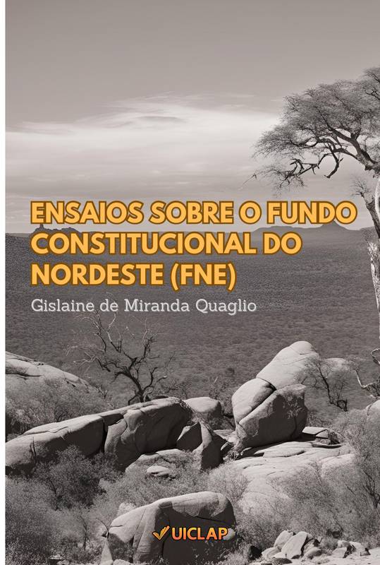 Ensaios sobre o Fundo Constitucional do Nordeste (FNE)