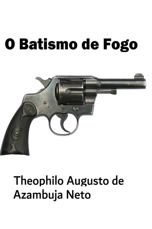 O Batismo de Fogo