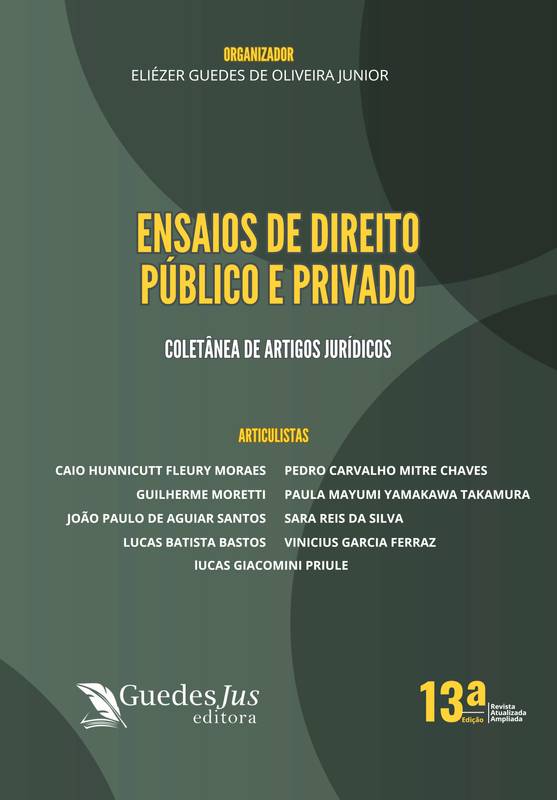 Ensaios de Direito Público e Privado (13ª Edição)