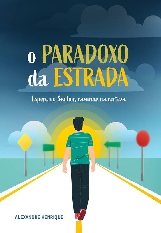 O Paradoxo da Estrada