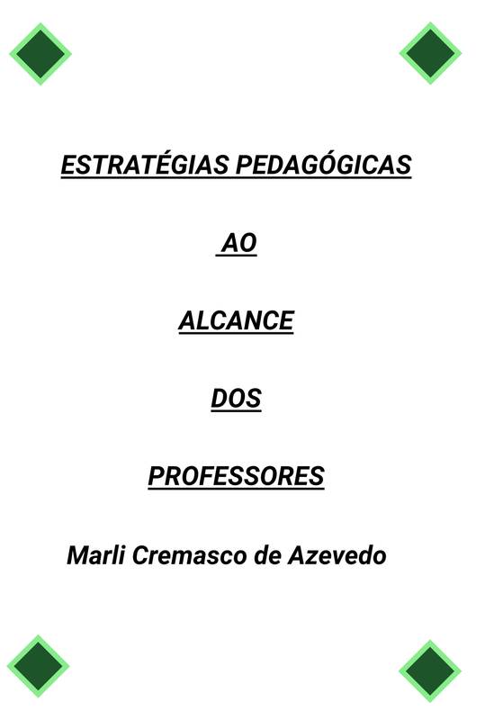 ESTRATÉGIAS PEDAGÓGICAS  AO   ALCANCE   DOS PROFESSORES