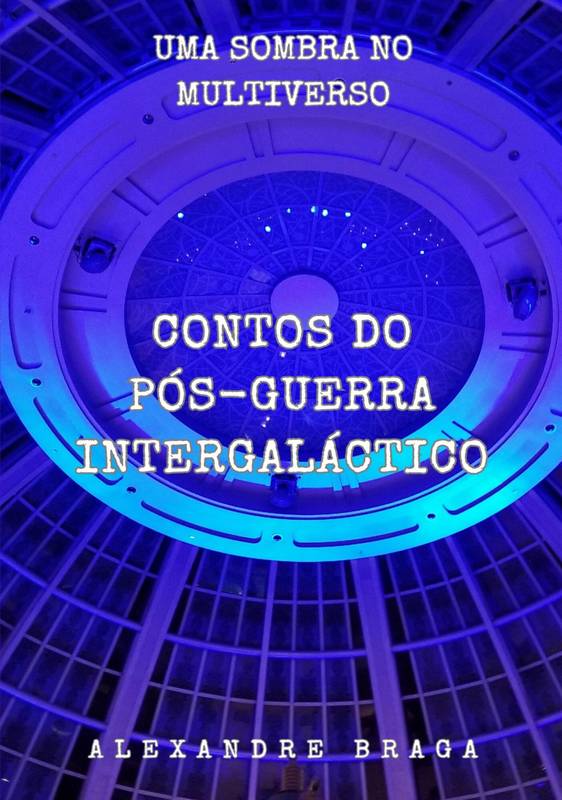 Contos do Pós-Guerra Intergaláctico