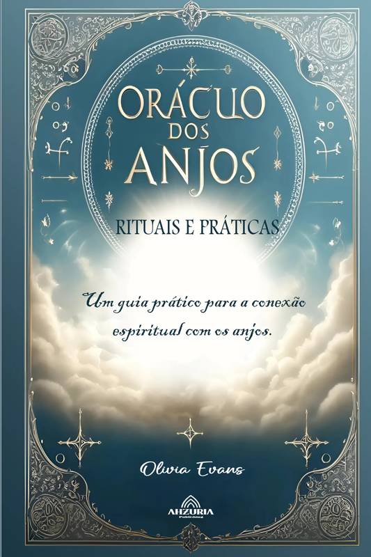 Oráculo dos Anjos - Rituais e Práticas