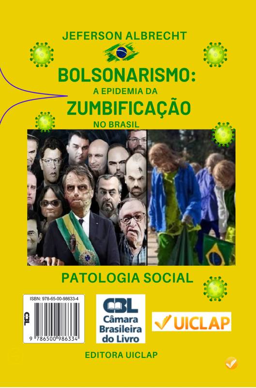 Bolsonarismo: A Epidemia da Zumbificação no Brasil