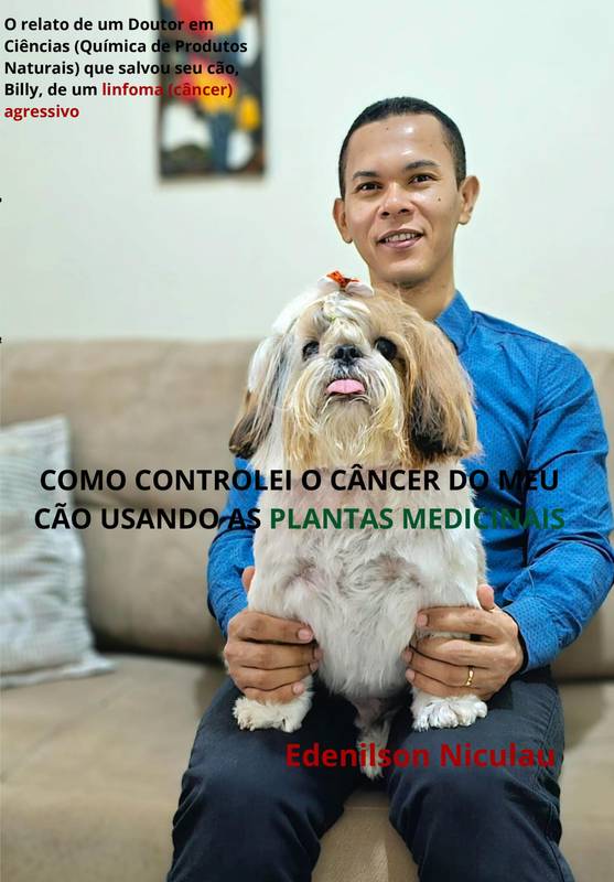 Como controlei o câncer do meu cão usando as plantas medicinais