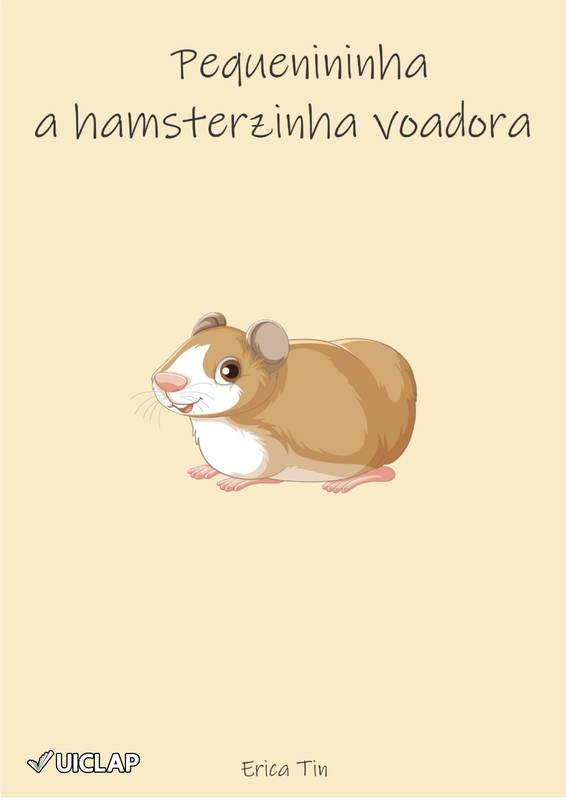 PEQUENININHA A HAMSTERZINHA VOADORA