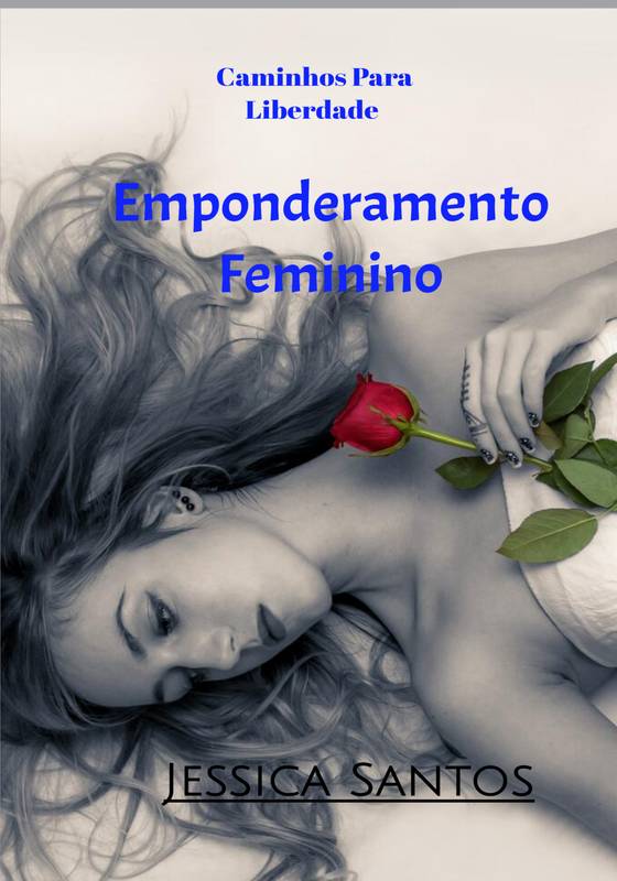 Caminhos da Liberdade: Jornadas de Empoderamento Feminino