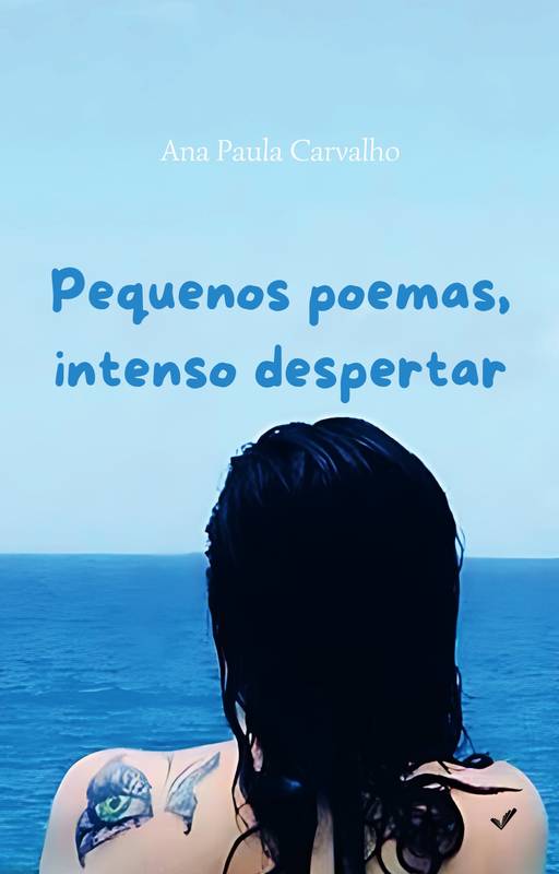 Pequenos poemas, intenso despertar