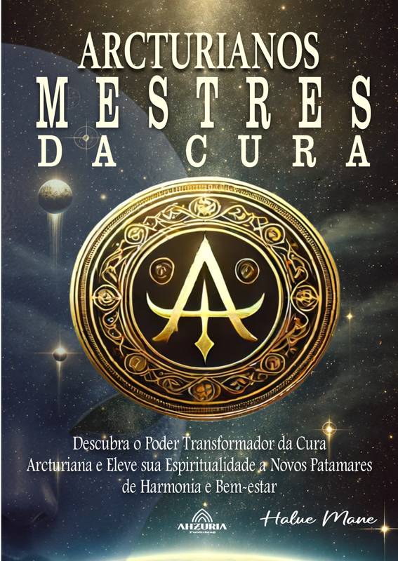 Arcturianos - Mestres da Cura Energética