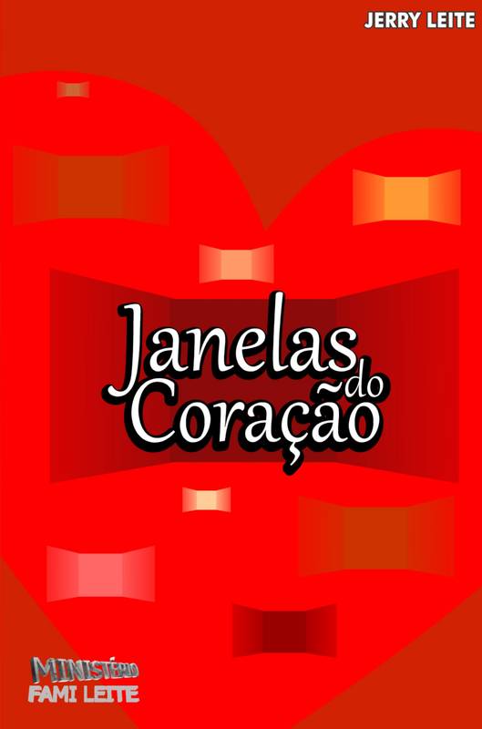 JANELAS DO CORAÇÃO