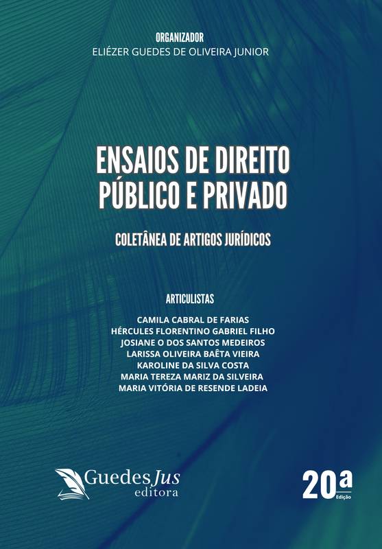 Ensaios de Direito Público e Privado: Coletânea de Artigos Jurídicos (20ª Edição)