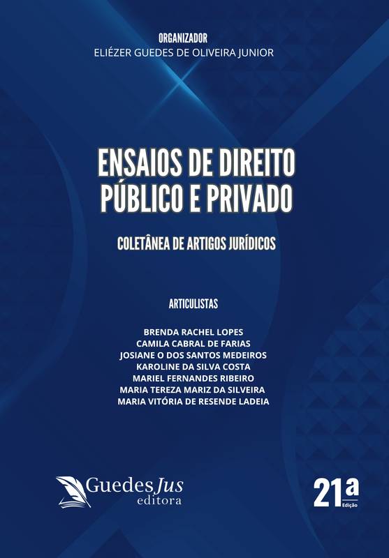 Ensaios de Direito Público e Privado: Coletânea de Artigos Jurídicos (21ª Edição)