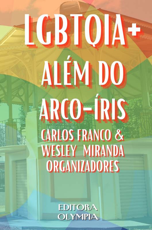 LGBTQIA+ ALÉM DO ARCO-ÍRIS