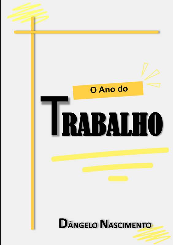 O Ano do  Trabalho