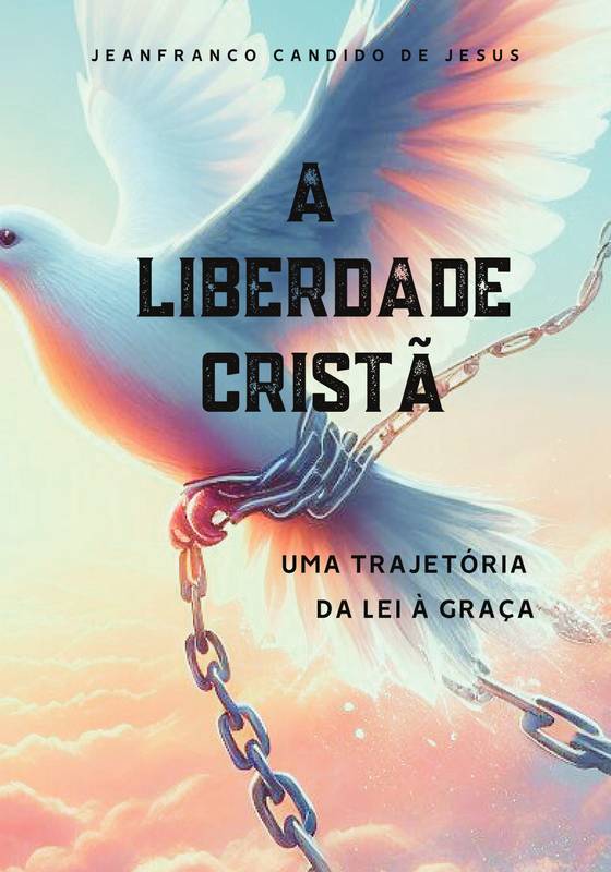 A Liberdade Cristã