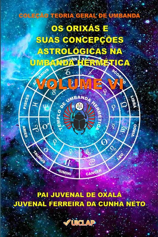 OS ORIXÁS E SUAS CONCEPÇÕES ASTROLÓGICAS NA UMBANDA HERMÉTICA