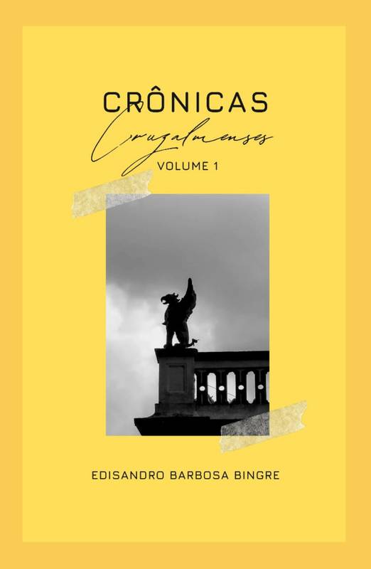 CRÔNICAS CRUZALMENSES