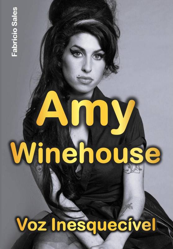 Amy Winehouse: Voz Inesquecível