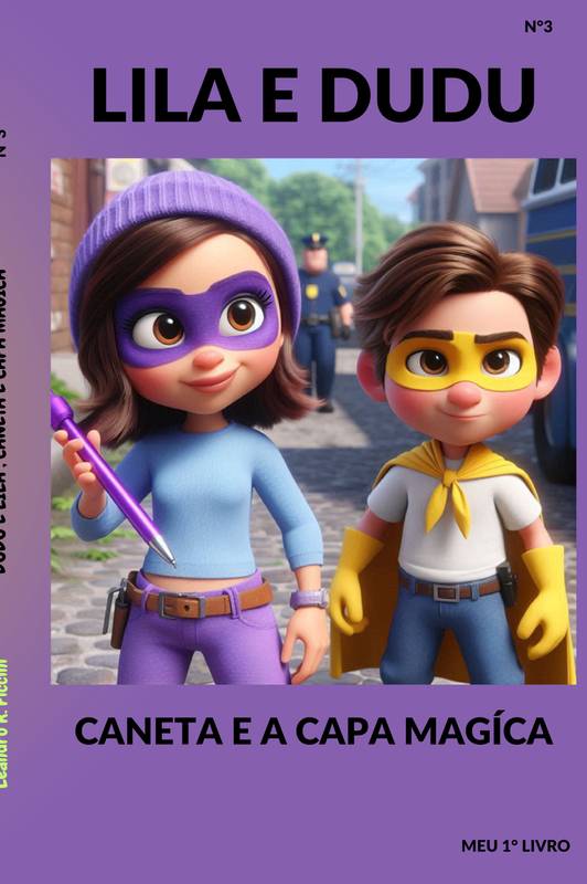 Lila e Dudu, Caneta e capa magíca