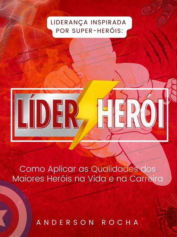 LÍDER HERÓI E LÍDER VILÃO