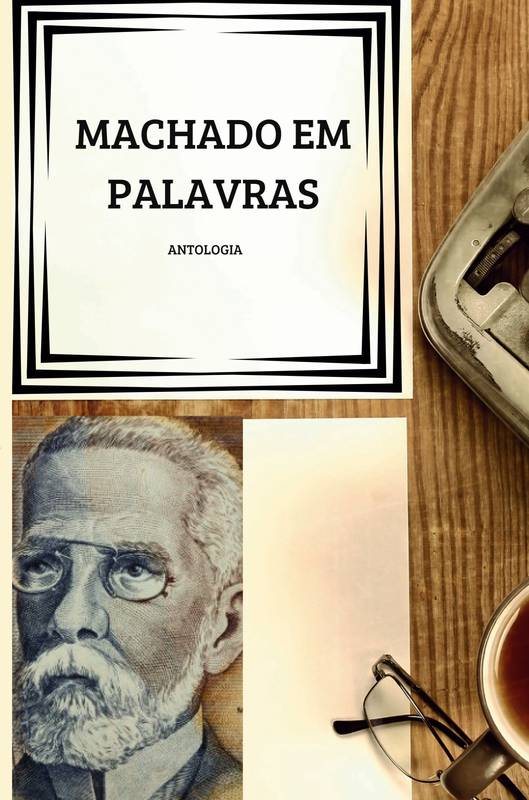 Machado em Palavras