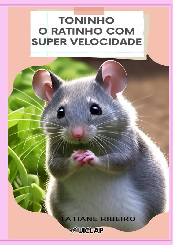 Toninho, o ratinho com super velocidade