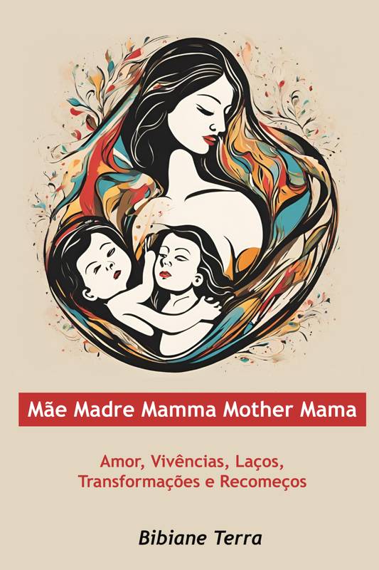 Mãe Madre Mamma Mother Mama