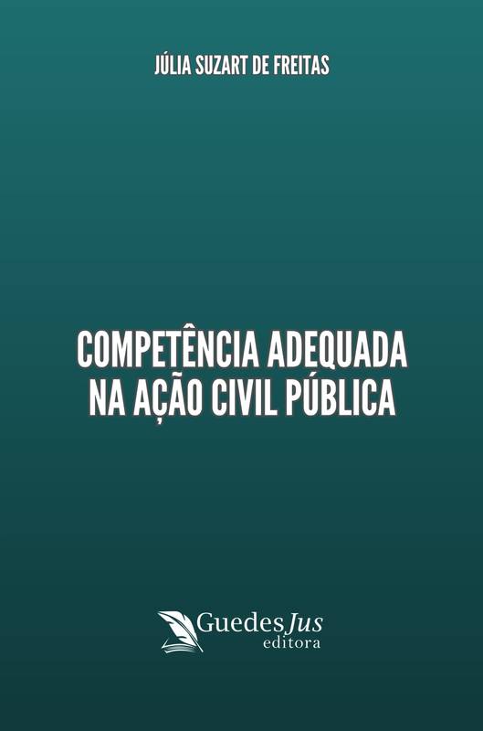 Competência Adequada na Ação Civil Pública