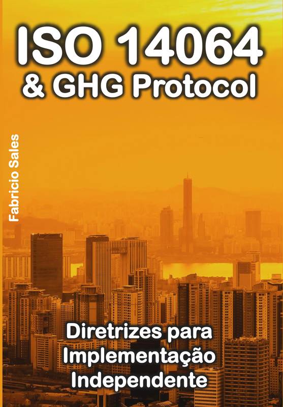 ISO 14064 & GHG Protocol