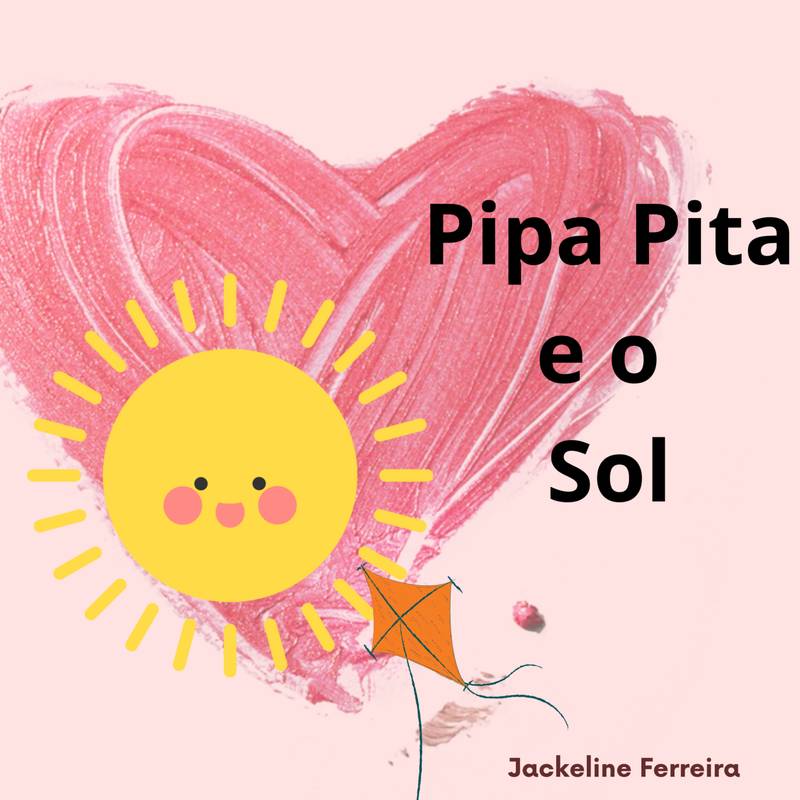 Pipa Pita e o Sol