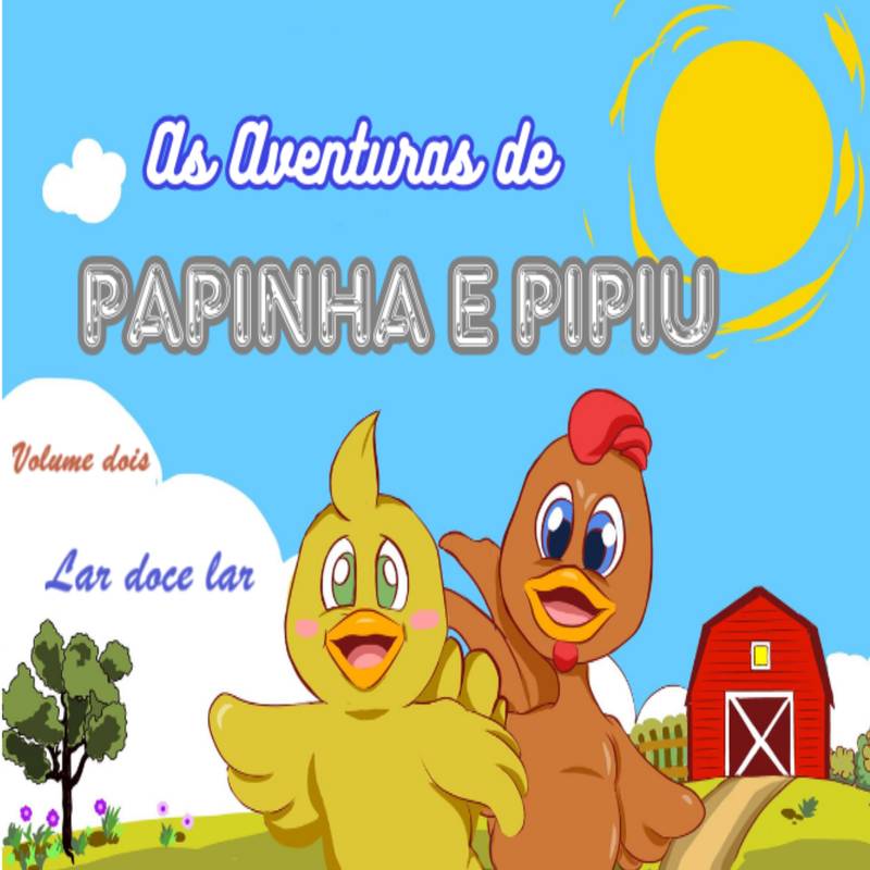 As aventuras de Papinha e Pipiu