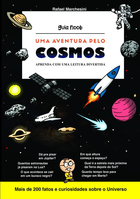 Guia Noob: uma aventura pelo Cosmos