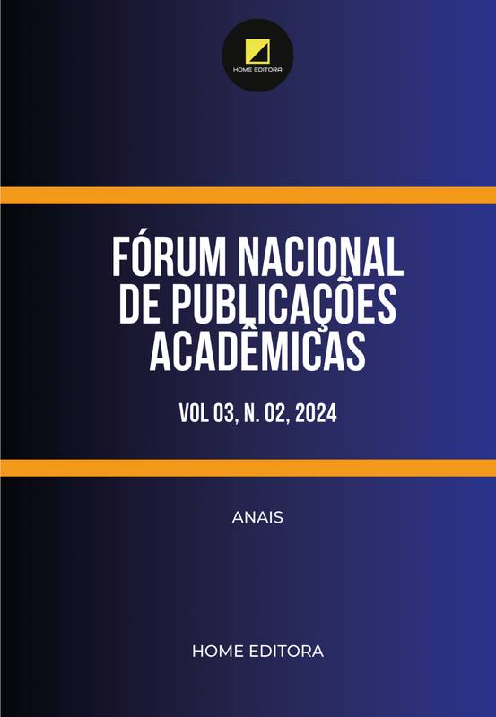 Fórum Nacional de Publicações Acadêmicas-Anais-Vol. 03, n. 02, 2024