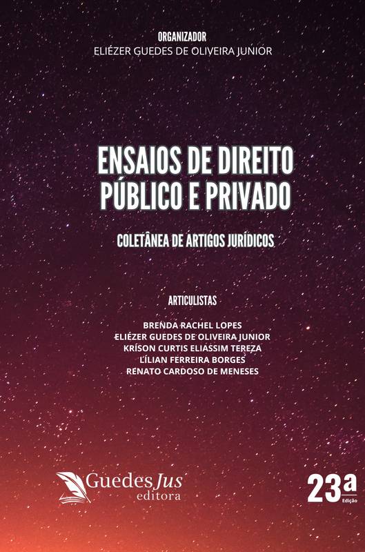 Ensaios de Direito Público e Privado: Coletânea de Artigos Jurídicos (23ª Edição)