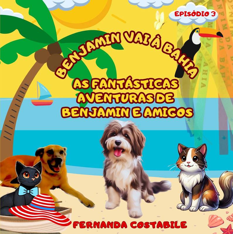 AS FANTÁSTICAS AVENTURAS DE BENJAMIN E AMIGOS - EPISÓDIO 3