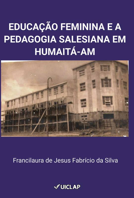 EDUCAÇÃO FEMININA E A EDUCAÇÃO SALESIANA EM HUMAITÁ-AM