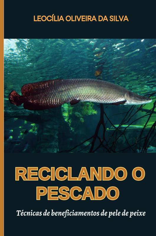 RECICLANDO O PESCADO