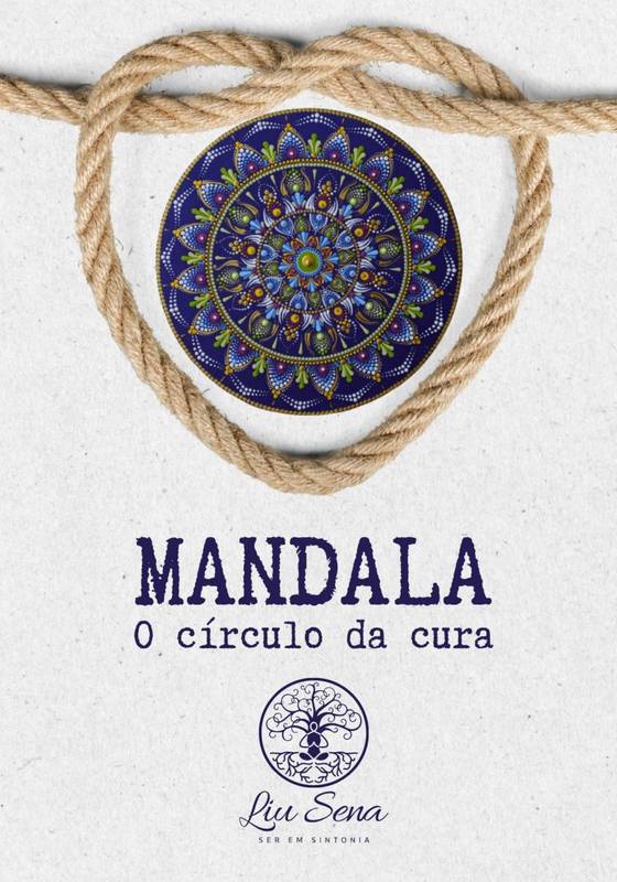 Mandala O Círculo da Cura