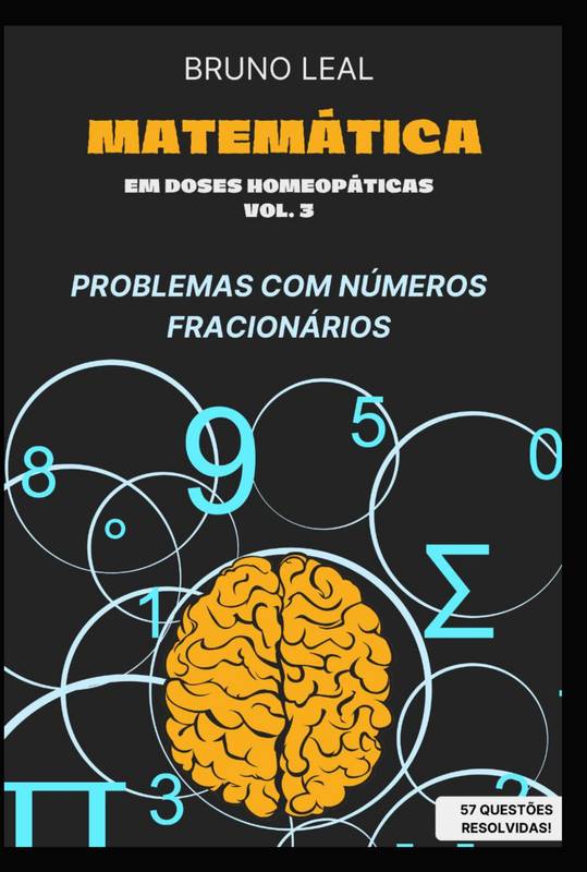 MATEMÁTICA EM DOSES HOMEOPÁTICAS - VOL. 3