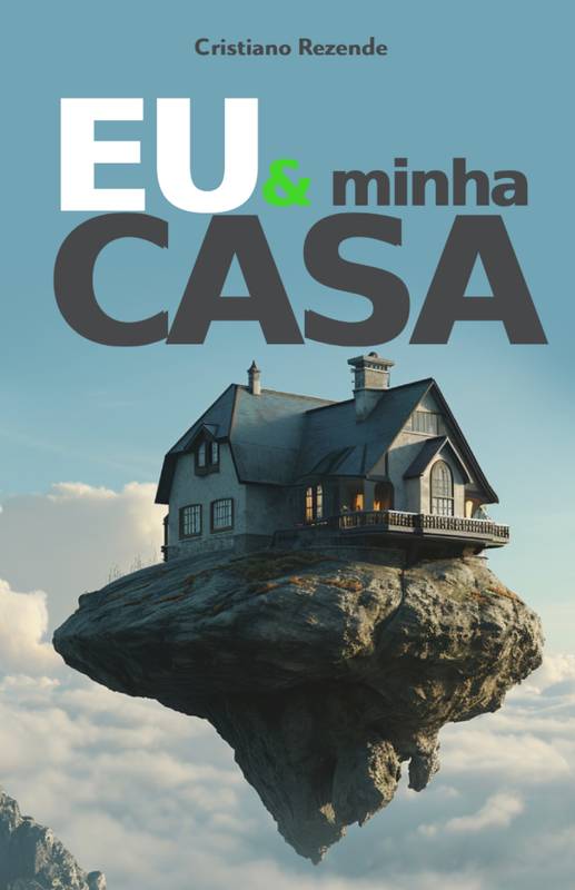 Eu & minha CASA